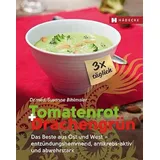 Hädecke Tomatenrot + Drachengrün: 3x täglich: Das Beste aus Ost und West – entzündungshemmend, antikrebs-aktiv und abwehrstark