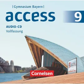 Cornelsen Verlag Access - Bayern 2017 - 9. Jahrgangsstufe: Audio-CD - Vollfassung