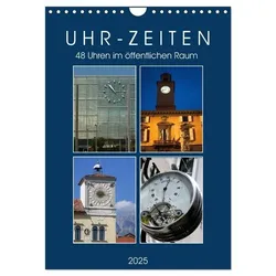 Uhr-Zeiten (Wandkalender 2025 DIN A4 hoch), CALVENDO Monatskalender