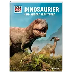 TESSLOFF 378862119 WAS IST WAS Dinosaurier und andere Urzeittiere