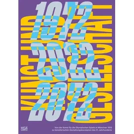 Hatje Cantz Verlag GmbH Kunst und Gesellschaft 1972–2022–2072