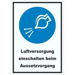 Luftversorgung einschalten beim Aussetzvorgang Schild A5 (148x210mm)