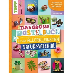 Buch "Das große Bastelbuch für die Allerkleinsten – Naturmaterial"