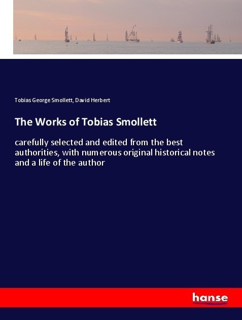 The Works Of Tobias Smollett - Tobias George Smollett  David T. Herbert  Kartoniert (TB)