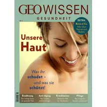 Gruner + Jahr GEO Wissen Gesundheit / GEO Wissen Gesundheit 6/17 - Unsere Haut: