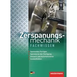 Zerspanungsmechanik Fachwissen 1. Schülerbuch