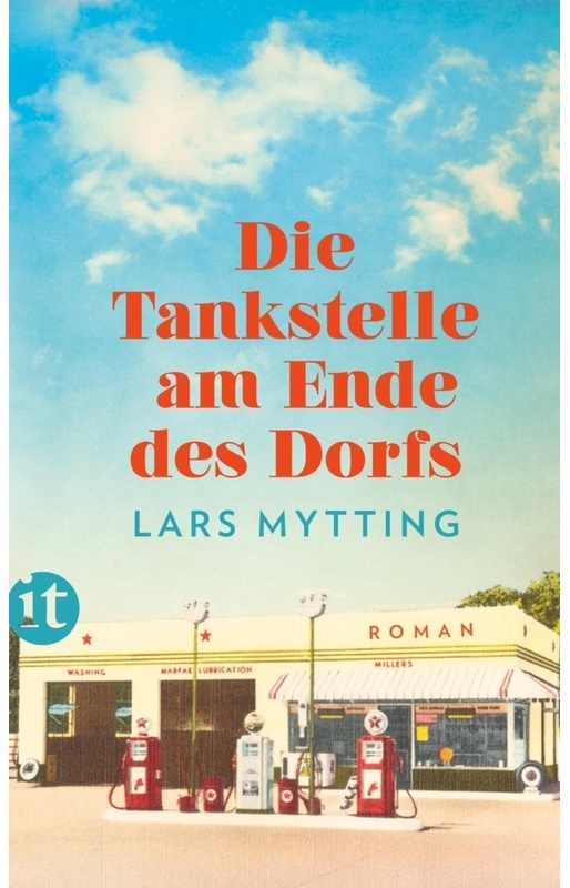 Die Tankstelle Am Ende Des Dorfs - Lars Mytting, Taschenbuch