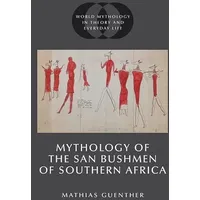 Oxford University Press Mythology of the San Bushmen of