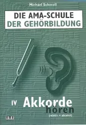 Die AMA-Schule der Gehörbildung Band 4