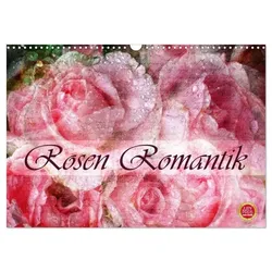 Rosen Romantik (Wandkalender 2025 DIN A3 quer), CALVENDO Monatskalender