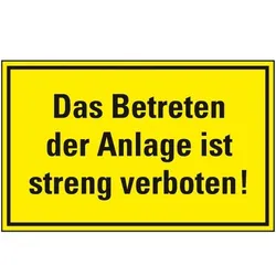 Schild I Maschinenhinweisschild Das Betreten der Anlage ist..., Kunststoff, 300x200mm