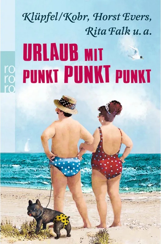 Urlaub Mit Punkt Punkt Punkt - Volker Klüpfel  Michael Kobr  Horst Evers  Rita Falk  Taschenbuch