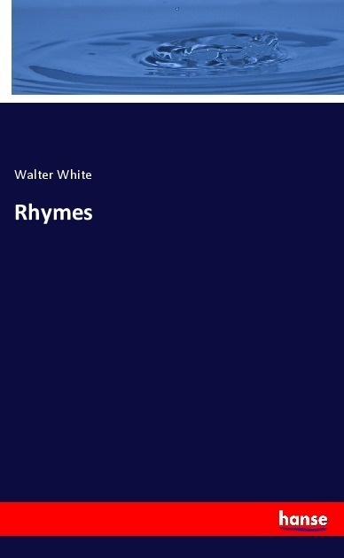 Rhymes - Walter White  Kartoniert (TB)
