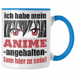 Trendation Tasse Trendation – Anime Tasse Geschenk Spruch Kaffeetasse Geschenke Deko Anme Fan Spruch Sprüche blau