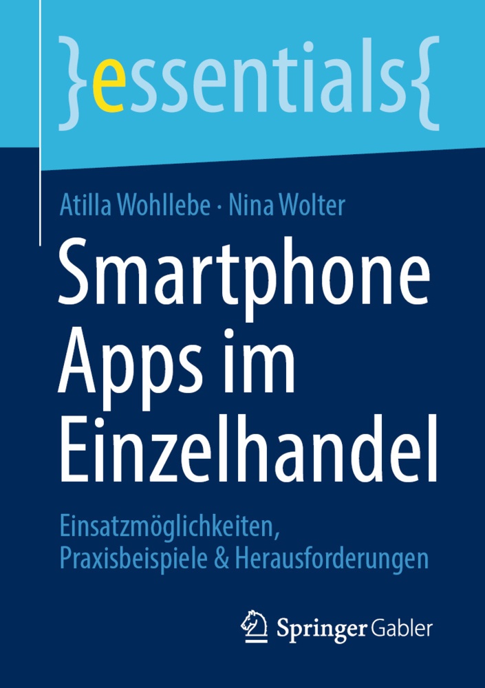 Smartphone Apps Im Einzelhandel - Atilla Wohllebe  Nina Wolter  Kartoniert (TB)