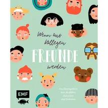 Edition Michael Fischer Wenn aus Kollegen Freunde werden – Das Eintragalbum für die Abschiedsfeier