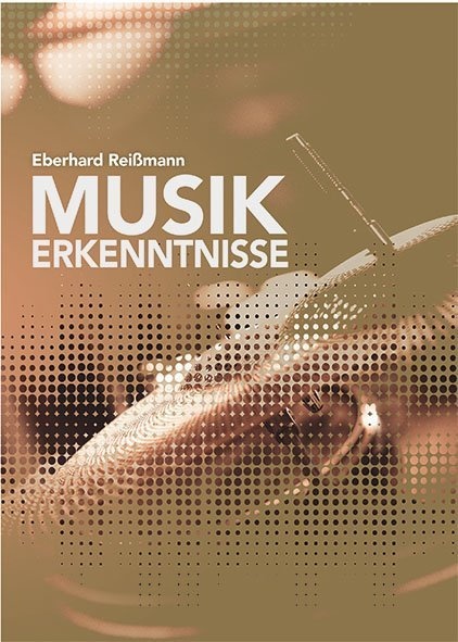 Musik Erkenntnisse - Eberhard Reißmann  Gebunden
