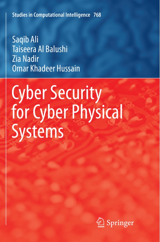 Cyber Security For Cyber Physical Systems - Saqib Ali  Taiseera Al Balushi  Zia Nadir  Omar Khadeer Hussain  Kartoniert (TB)