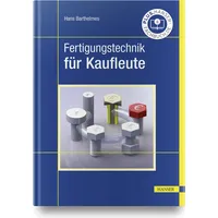 Carl Hanser Verlag Fertigungstechnik für Kaufleute