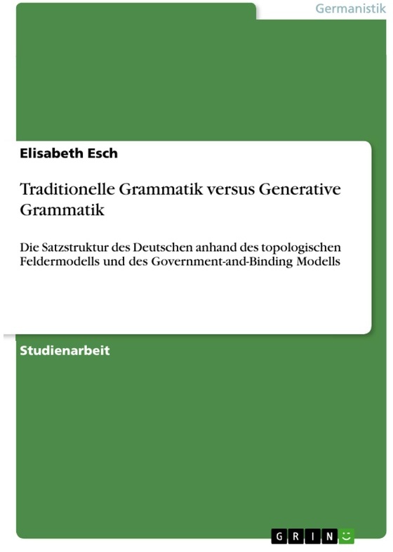 Traditionelle Grammatik Versus Generative Grammatik - Elisabeth Esch, Kartoniert (TB)
