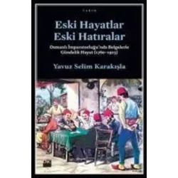 Eski Hayatlar Eski Hatiralar