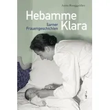 Edition Raetia Hebamme Klara