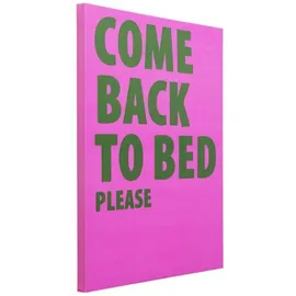 Kare Gerahmtes Bild, Come Back To Bed, 40x50cm