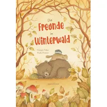 Minedition Die Freunde im Winterwald: