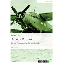 Grin Amelia Earhart - Die erste Frau, die zwei Mal über den Atlantik flog