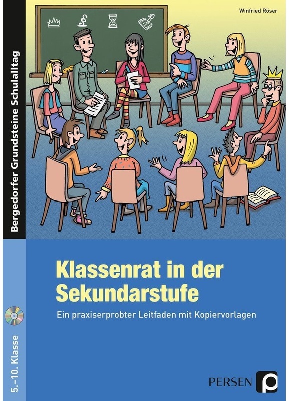 Bergedorfer Grundsteine Schulalltag - Sek / Klassenrat In Der Sekundarstufe  M. 1 Cd-Rom - Winfried Röser  Kartoniert (TB)