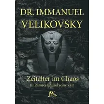 Julia White Publishing Ramses II. und seine Zeit: Zeitalter im Chaos. Band 2