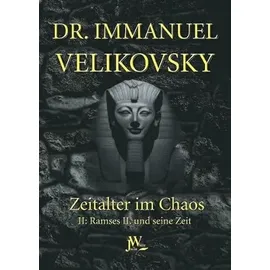 Julia White Publishing Ramses II. und seine Zeit: Zeitalter im Chaos. Band 2