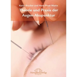 Theorie und Praxis der Augen-Akupunktur