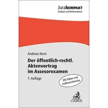 C.H. Beck Verlag Der öffentlich-rechtliche Aktenvortrag im Assessorexamen