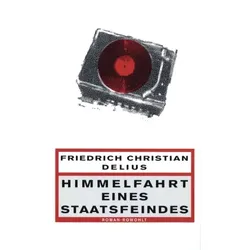 Himmelfahrt eines Staatsfeindes