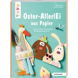 TOPP 25090 Buntes Oster-AllerlEi aus Papier (kreativ.kompakt) - Festlich-schöne Fensterbilder, Tischdeko & Co.