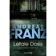Knaur Taschenbuch Letale Dosis / Julia Durant Band 3