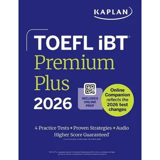 Kaplan Publishing TOEFL iBT Premium Plus 2026