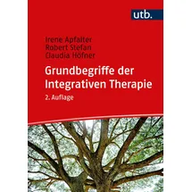UTB Grundbegriffe der Integrativen Therapie