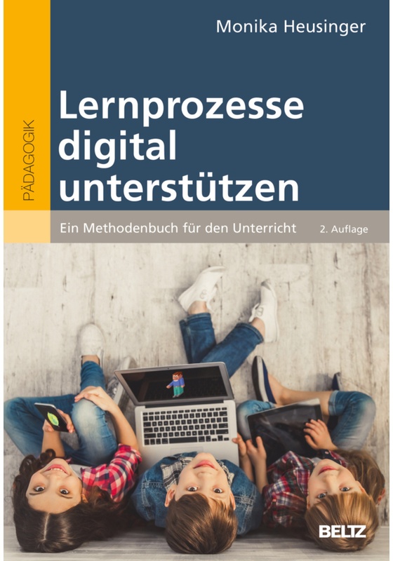 Lernprozesse Digital Unterstützen - Monika Heusinger, Kartoniert (TB)