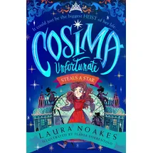 HarperCollinsChildren’sBooks Cosima Unfortunate Steals A Star: - Laura Noakes Taschenbuch