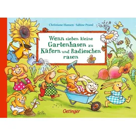 Oetinger Wenn sieben kleine Gartenhasen zu Käfern und Radieschen rasen