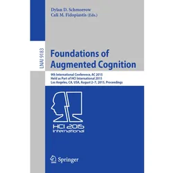 Foundations of Augmented Cognition, Fachbücher von Cali M. Fidopiastis, Dylan D. Schmorrow