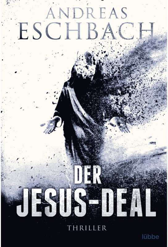 Der Jesus-Deal / Jesus Video Bd.2 - Andreas Eschbach  Taschenbuch
