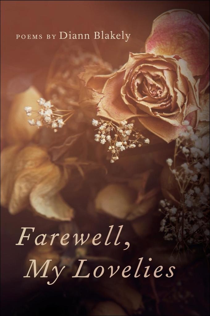 Farewell My Lovelies: eBook von Diann Blakely
