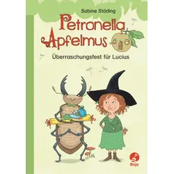 Überraschungsfest für Lucius - Petronella Apfelmus