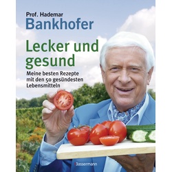 Lecker Und Gesund - Hademar Bankhofer, Gebunden