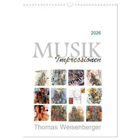 Calvendo MUSIK Impressionen (Wandkalender 2026 DIN A3 hoch), CALVENDO
