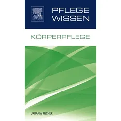 PflegeWissen Körperpflege