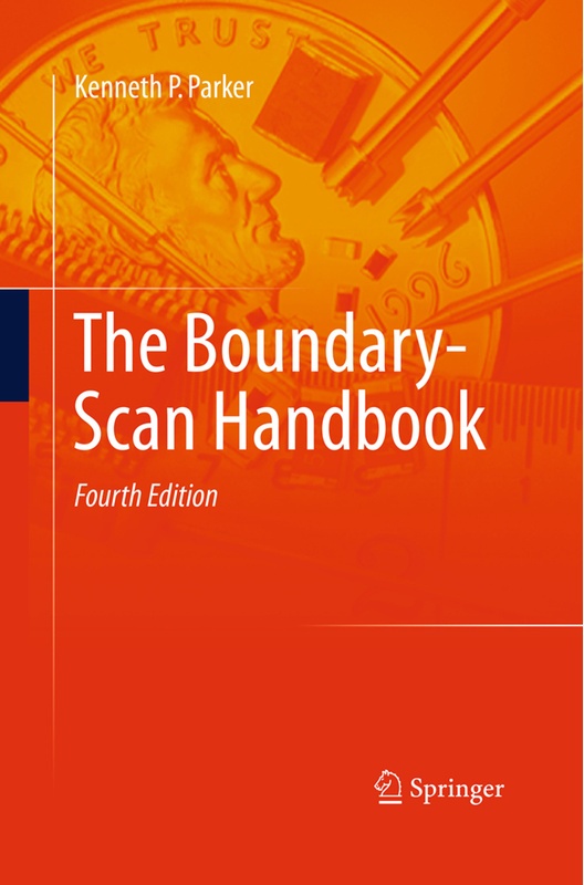 The Boundary-Scan Handbook - Kenneth P. Parker, Kartoniert (TB)